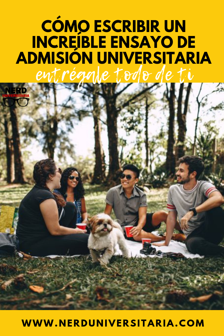 escribir un ensayo para ser admitido en la universidad