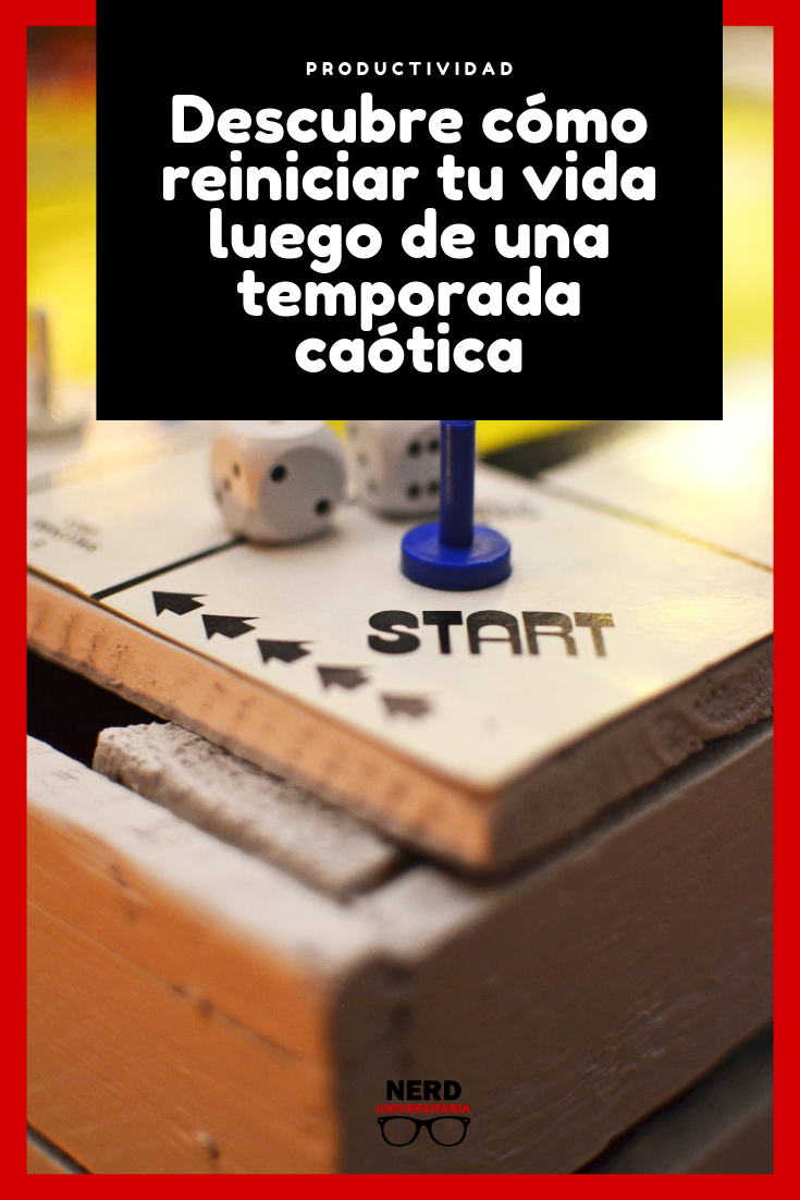 rutina de reinicio para comezar desde cero luego de una temporada caotica